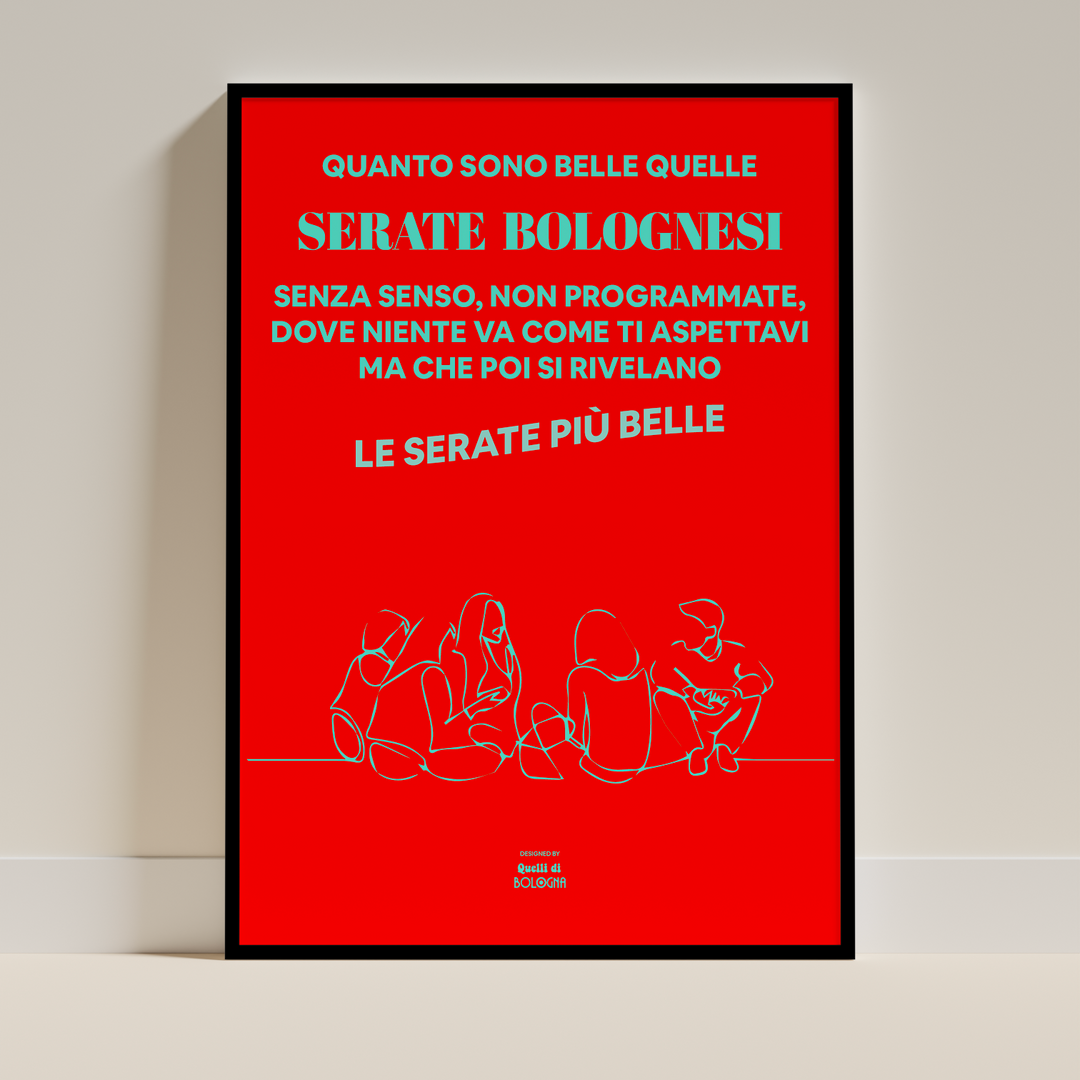Poster quanto sono belle quelle serate bolognesi