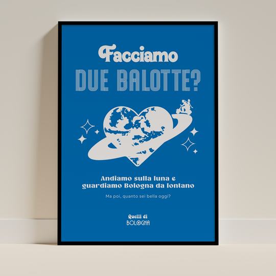Poster Facciamo due balotte?