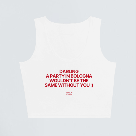 A PARTY IN BOLOGNA WITH YOU CROP TOP